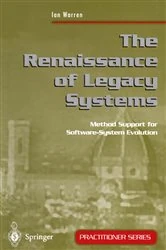 Book cover of The Renaissance of Legacy Systems by Ian Warren