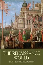 Book cover of The Renaissance World by John Jeffries Martin