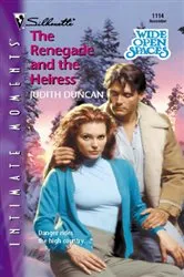 Book cover of The Renegade and the Heiress by Judith Duncan