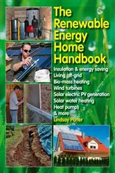 Book cover of The Renewable Energy Home Handbook by Lindsay Porter