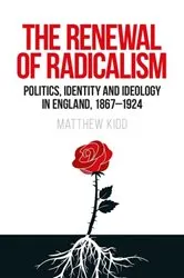 Book cover of The renewal of radicalism by Matthew Kidd