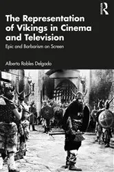 Book cover of The Representation of Vikings in Cinema and Television by Alberto Robles Delgado