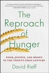 Book cover of The Reproach of Hunger by David Rieff