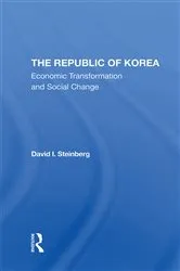 Book cover of The Republic Of Korea by David I Steinberg