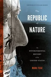 Book cover of The Republic of Nature by Mark Fiege