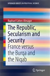 Book cover of The Republic, Secularism and Security by Raphael Cohen-Almagor