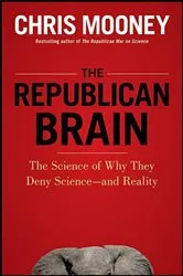 Book cover of The Republican Brain by Chris Mooney