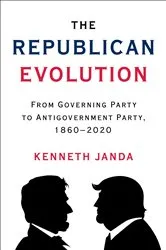 Book cover of The Republican Evolution by Kenneth Janda