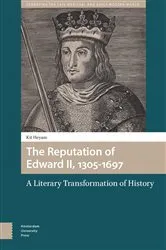 Book cover of The Reputation of Edward II, 1305-1697 by Kit Heyam