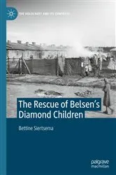 Book cover of The Rescue of Belsen’s Diamond Children by Bettine Siertsema