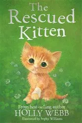 Book cover of The Rescued Kitten by Holly Webb