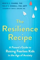 Book cover of The Resilience Recipe by Muniya S. Khanna