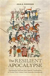 Book cover of The Resilient Apocalypse by Julia A. Kushigian