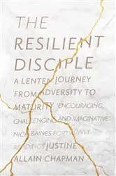 Book cover of The Resilient Disciple by Justine Allain-Chapman