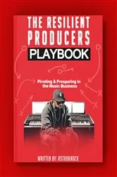 Book cover of The Resilient Producers Playbook by Astroknock