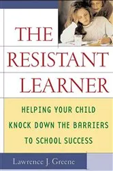 Book cover of The Resistant Learner by Lawrence J. Greene