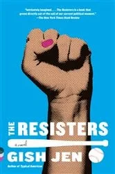 Book cover of The Resisters by Gish Jen