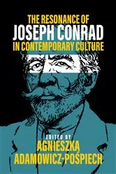 Book cover of The Resonance of Joseph Conrad in Contemporary Culture by Agnieszka Adamowicz-Pośpiech