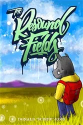 Book cover of The Resound Fields by Donald Scribe Ross