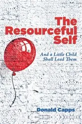 Book cover of The Resourceful Self by Donald Capps