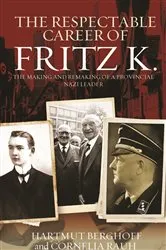 Book cover of The Respectable Career of Fritz K. by Hartmut Berghoff