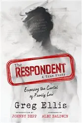 Book cover of The Respondent by Greg Ellis