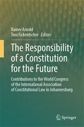 Book cover of The Responsibility of a Constitution for the Future by Rainer Arnold