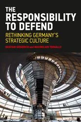 Book cover of The Responsibility to Defend by Bastian Giegerich