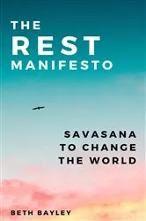 Book cover of The Rest Manifesto by Unknown