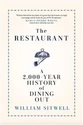 Book cover of The Restaurant by William Sitwell