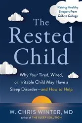 Book cover of The Rested Child by W. Chris Winter