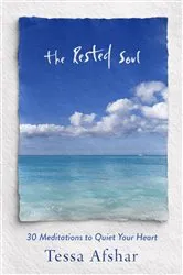 Book cover of The Rested Soul by Tessa Afshar