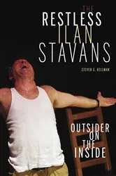 Book cover of The Restless Ilan Stavans by Steven Kellman