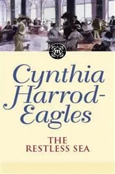 Book cover of The Restless Sea by Cynthia Harrod-Eagles