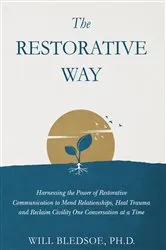Book cover of The Restorative Way by Unknown