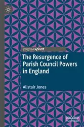 Book cover of The Resurgence of Parish Council Powers in England by Unknown