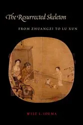 Book cover of The Resurrected Skeleton by Wilt Idema