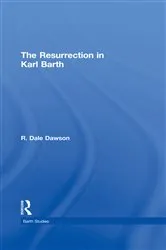 Book cover of The Resurrection in Karl Barth by R. Dale Dawson