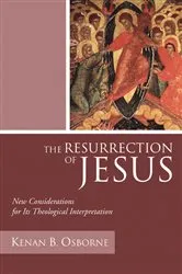 Book cover of The Resurrection of Jesus by Kenan OFM Osborne