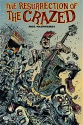 Book cover of The Resurrection of The Crazed by Paul Wainwright