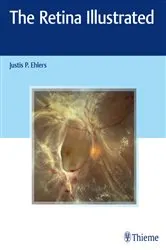Book cover of The Retina Illustrated by Justis P. Ehlers