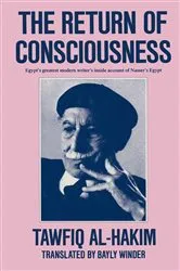 Book cover of The Return of Consciousness by Tawfiq Hakim