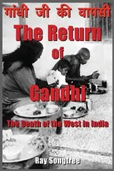 Book cover of The Return of Gandhi by Ray Songtree