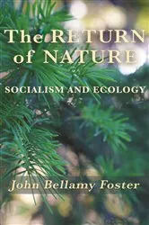 Book cover of The Return of Nature by John Bellamy Foster