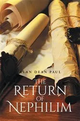 Book cover of The Return of Nephilim by Alan Dean Paul