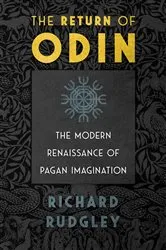 Book cover of The Return of Odin (3rd ed.) by Richard Rudgley