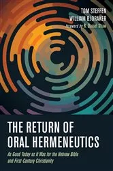 Book cover of The Return of Oral Hermeneutics by Tom Steffen