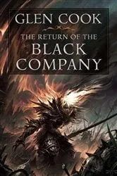 Book cover of The Return of the Black Company by Glen Cook