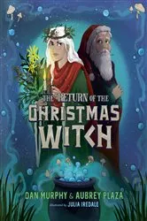 Book cover of The Return of the Christmas Witch by Aubrey Plaza