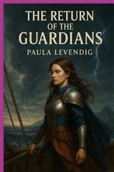 Book cover of The Return Of The Gurdians by Paula Levendig